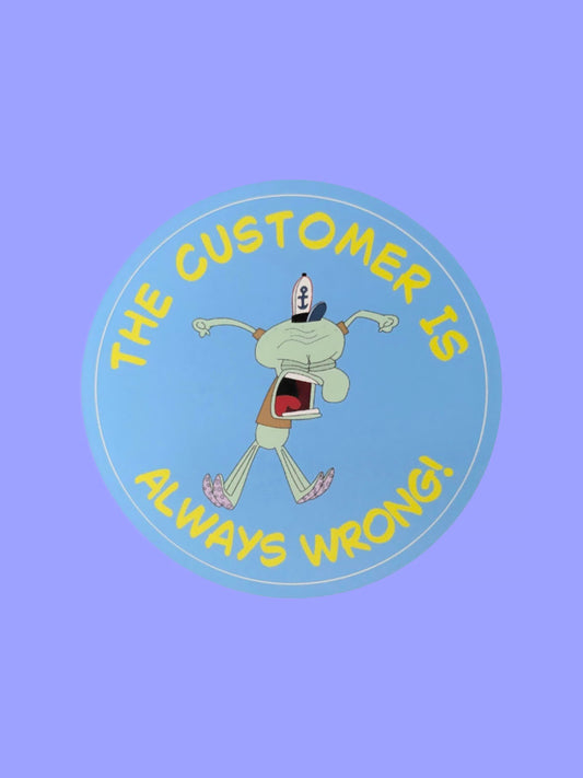 Angry Customer Service Cephalopod Sticker